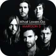 What Lovers Do - Maroon 5 Song & Lyrics  Icon