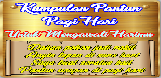 Pantun Pagi Hari – Aplikace na Google Play