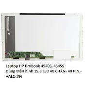 Màn Hình Laptop Hp Probook 4540S, 4545S