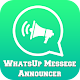 Download WhatsUp Messenger Announcer For PC Windows and Mac 1.0