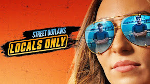 Street Outlaws: Locals Only thumbnail