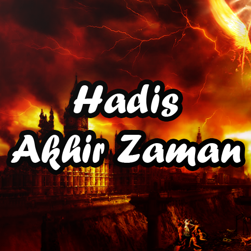 Hadits Akhir Zaman Terlengkap