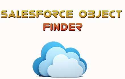 Salesforce Object Finder chrome extension