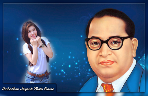 Dr Baba Saheb Ambedkar Jayanti  Photo Frame