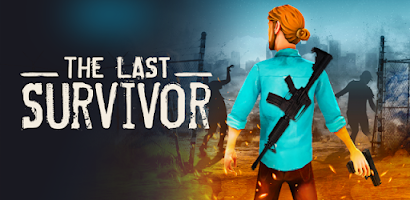 Last Survivor : Zombie Game for Android - Free App Download