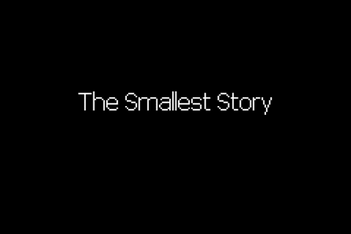The Smallest Story