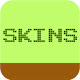 Skins for Minecraft