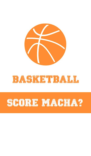 Basketball - Score Macha