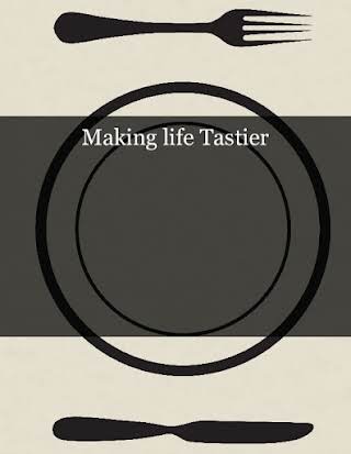 Making life Tastier