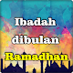 Download Ibadah Dan Amalan Di Bulan Ramadhan Terlengkap For PC Windows and Mac 1.0.1