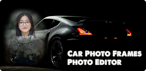 Car photo frame editor & Car background blender on Windows PC Download Free   .CarPhotoFrameEditor