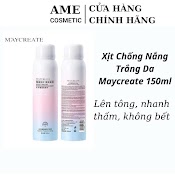 Xịt Chống Nắng Maycreate 150Ml Chính Hãng Nội Địa Trung Xịt Chống Nắng Trắng Da Toàn Thân, Kem Chống Nắng Dạng Xịt Body