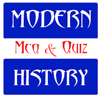 Modern History Notes, Quiz  MCQs