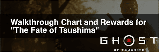 Ghost of Tsushima_The Fate of Tsushima Walkthrough