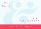 You Came & You Conquered - Thank You Card item