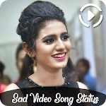 Cover Image of Tải xuống Sad Video Status : Sad Lyrical Video Songs 1.5 APK