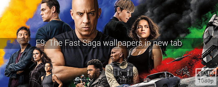 F9: The Fast and Furious Wallpapers New Tab marquee promo image