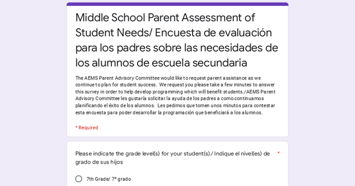 Middle School Parent Assessment of Student Needs/ Encuesta de evaluación para los padres sobre las necesidades de los alumnos de escuela secundaria