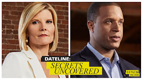 Dateline: Secrets Uncovered thumbnail