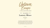 Uptown Escape Cafe & Cocktail Bar menu 3