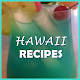 Download Hawaii Recipes For PC Windows and Mac 1.0