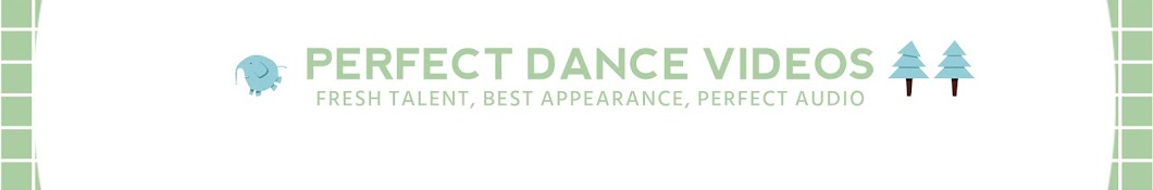 Perfect Dance Videos Banner