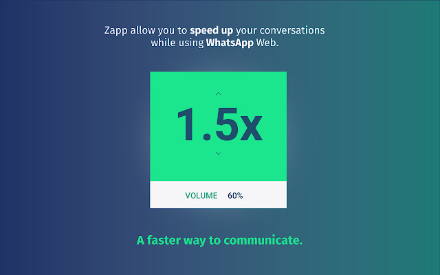 Zapp: WhatsApp Audio Speed and Volume chrome extension