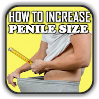 Increase Penis Size  Male Enhancement Naturally