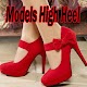 Download Models High Heel For PC Windows and Mac 1.0