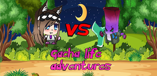 Gacha life adventure game