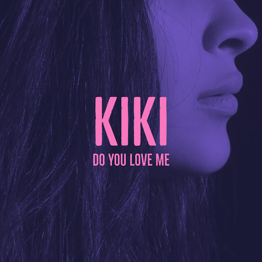 Kiki Do You Love Me YouTube Music