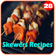 Download 100+ Skewers Recipes For PC Windows and Mac 1.0