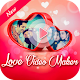 Download Love Video Maker - True Love Story For PC Windows and Mac 1.0