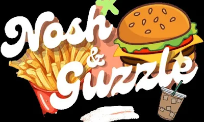 Nosh & Guzzle