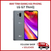 [Mã 1212Elsale0 Giảm 5% Đơn 400K] Điện Thoại Lg G7 Fullbox, Tặng Sạc Nhanh Thinq Màn Tai Thỏ, Chip Snap 845