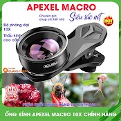 Lens, Ống Kính Macro Apexel Dành Cho Điện Thoại, 10X, Chuẩn Hình Ảnh Hd Nét Như Dslr Phiên Bản Mới Nhất 2021