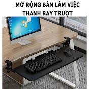 Giá Đỡ Bàn Phím Chuột Dùng Thanh Ray Trượt; Kệ Mở Rộng Bàn Làm Việc; Kệ Máy Tính Dưới Ngăn Kéo Bàn Làm Việc