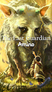 The Last Guardian Amino(圖1)-速報App