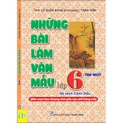 Những Bài Làm Văn Mẫu Lớp 6 Tập 2 - Theo Chương Trình Giáo Dục Phổ Thông Cánh Diều - 