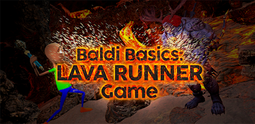 Baldies basics lava runner sim