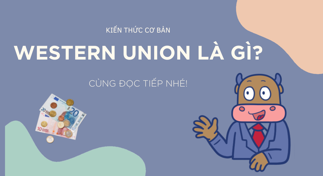 Tìm hiểu về Western Union