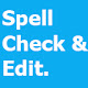 Spell Check and Editor