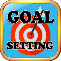 GOAL SETTING  SMART GOAL