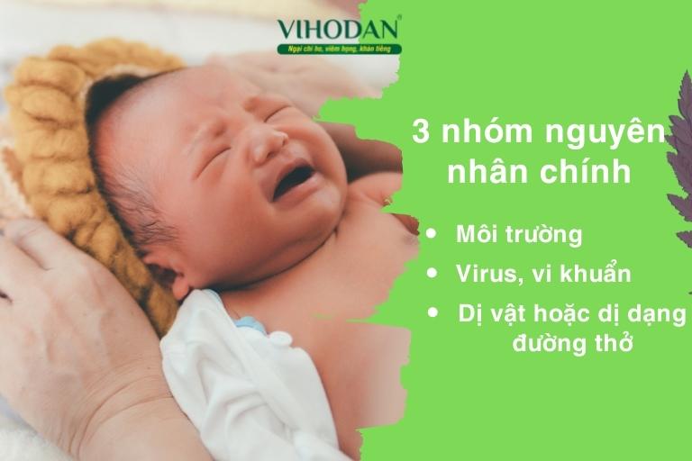 3 nhóm nguyên nhân chính gây ho ở trẻ sơ sinh