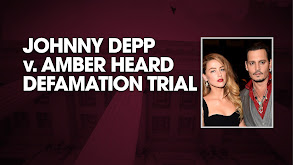 Johnny Depp v. Amber Heard Defamation Trial thumbnail