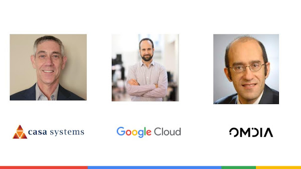 Chris Berluti from Casa Systems, Jean-Philippe Goyet from Google Cloud, and Roberto Kompany from Omdia