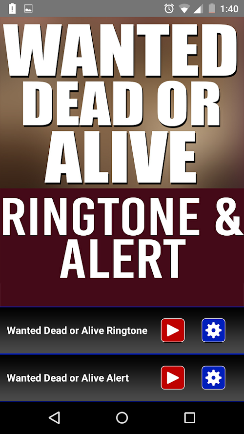 Android application Wanted Dead Or Alive Ringtone screenshort