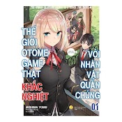 Sách Thế Giới Otome Game Thật Khắc Nghiệt Với Nhân Vật Quần Chúng Tập 1 (Tái Bản) - Bản Quyền