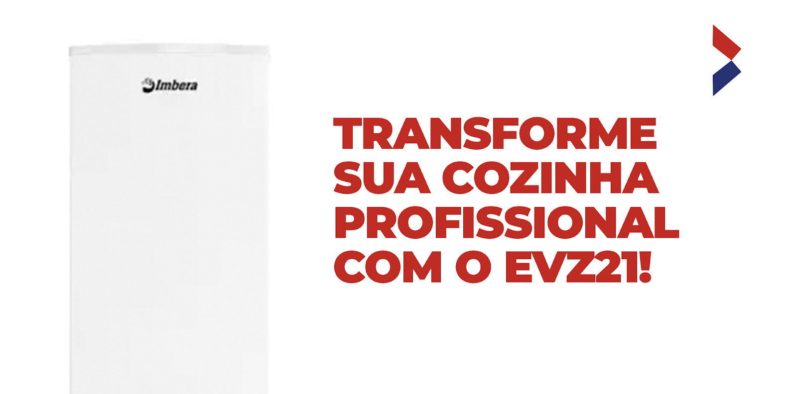 Transforme sua cozinha profissional com o EVZ21!