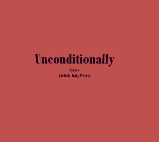 Unconditionally